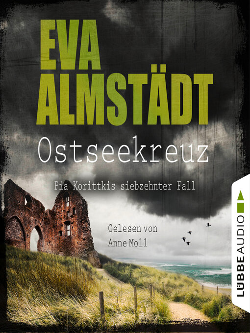 Title details for Ostseekreuz--Pia Korittkis siebzehnter Fall--Kommissarin Pia Korittki 17 by Eva Almstädt - Available